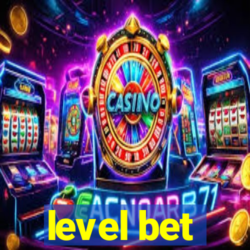 level bet