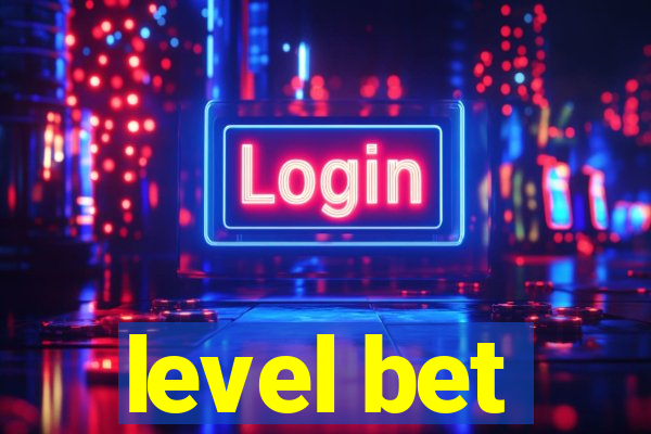 level bet