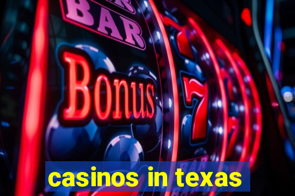 casinos in texas