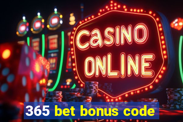 365 bet bonus code