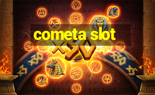 cometa slot