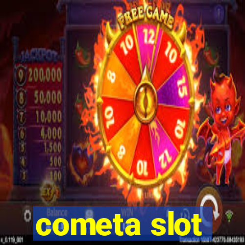 cometa slot