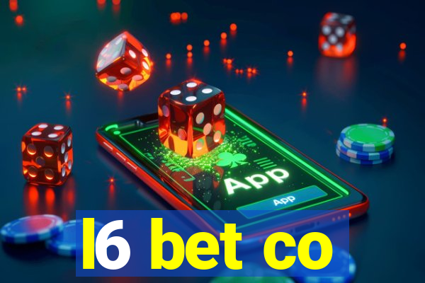 l6 bet co