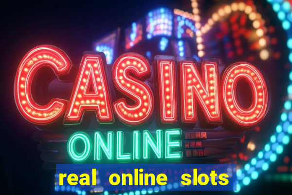 real online slots real money