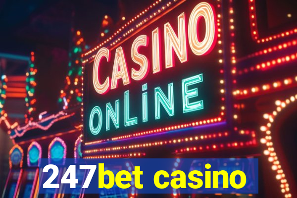 247bet casino