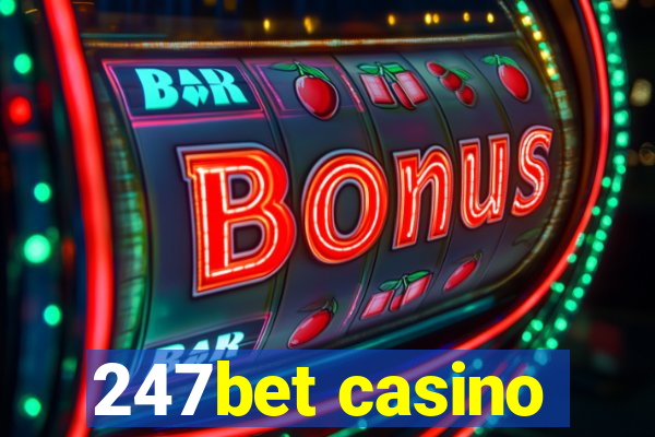 247bet casino