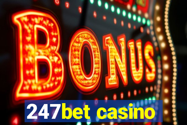 247bet casino