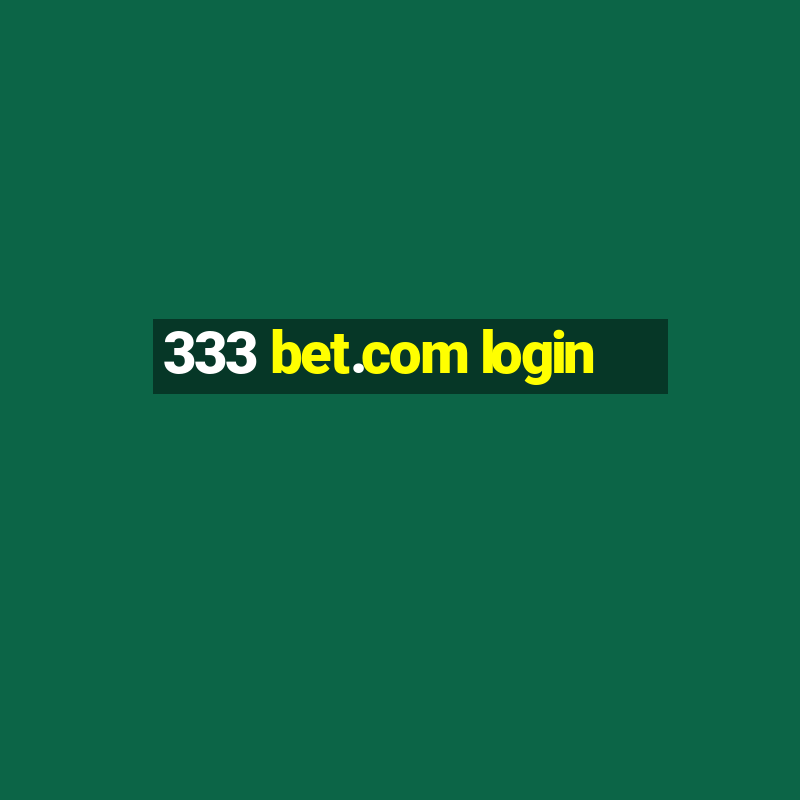 333 bet.com login