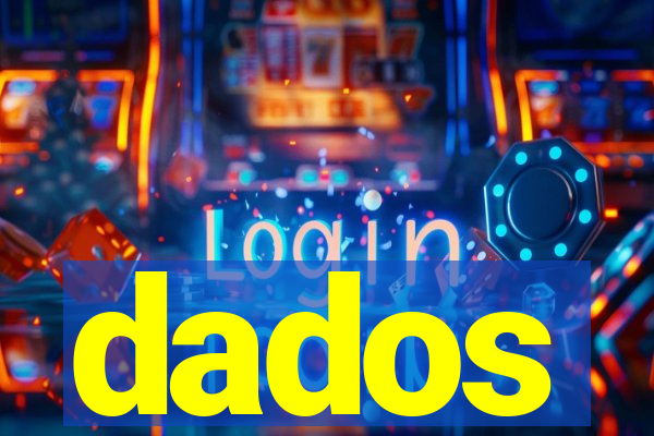 dados