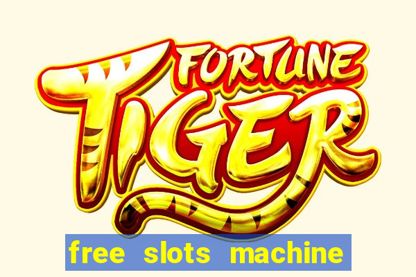 free slots machine no download