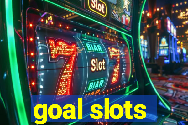 goal slots