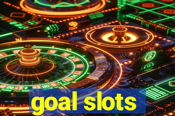 goal slots