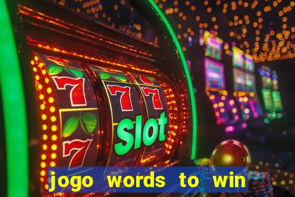 jogo words to win paga mesmo