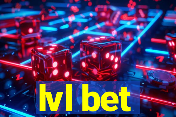 lvl bet