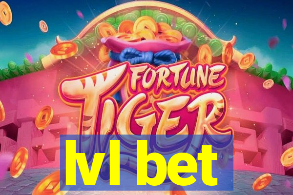 lvl bet