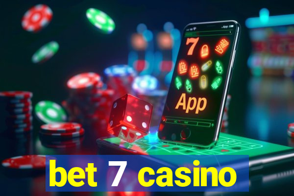 bet 7 casino