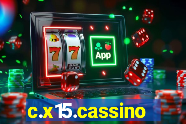 c.x15.cassino