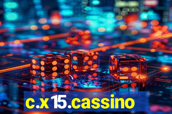 c.x15.cassino