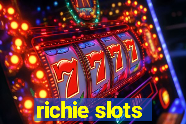 richie slots