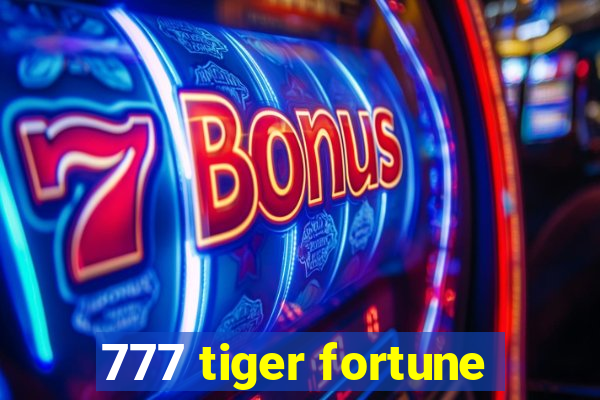 777 tiger fortune