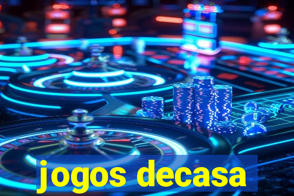 jogos decasa