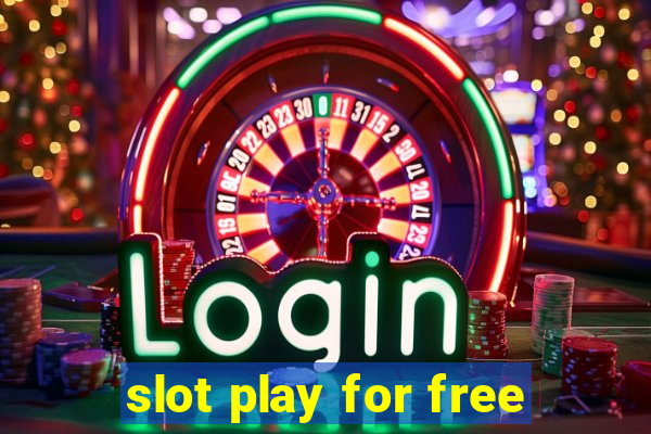 slot play for free