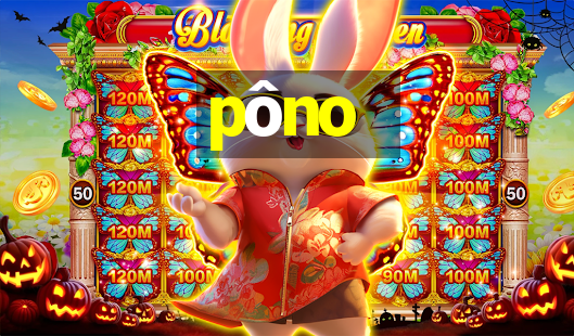 pôno