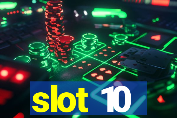 slot 10