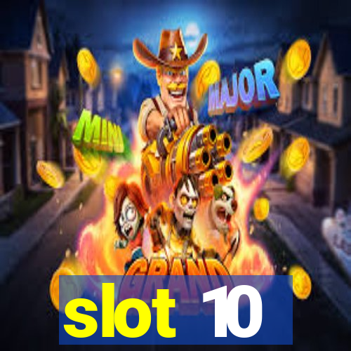 slot 10