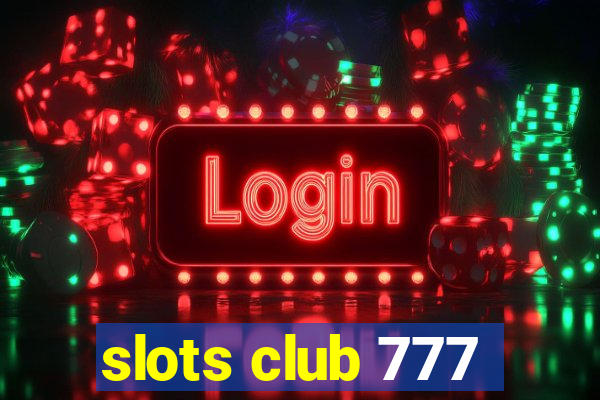 slots club 777