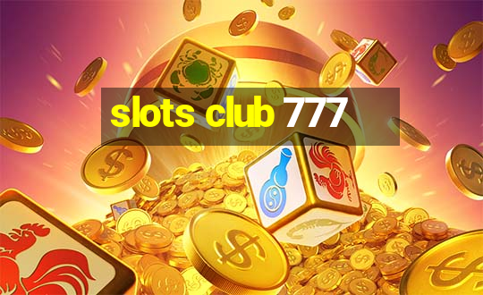 slots club 777