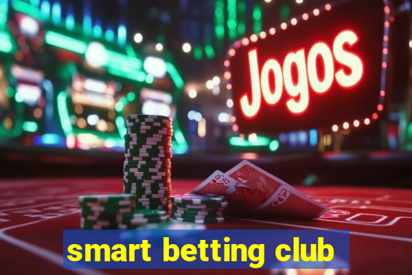 smart betting club