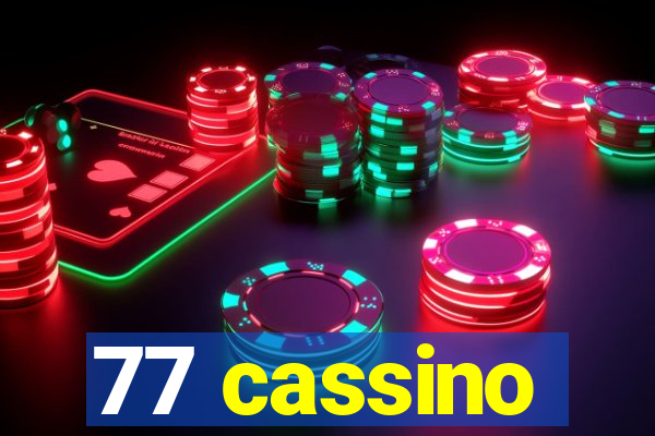 77 cassino