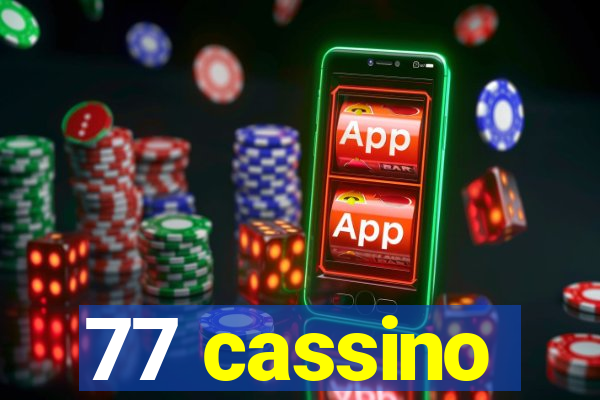 77 cassino