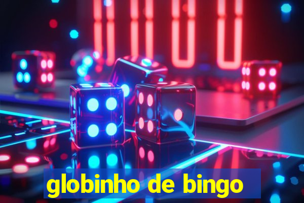 globinho de bingo