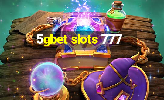 5gbet slots 777