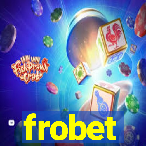 frobet