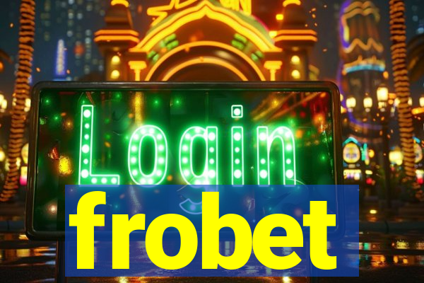 frobet