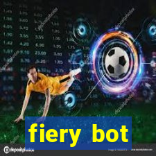 fiery bot