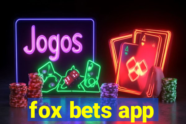 fox bets app