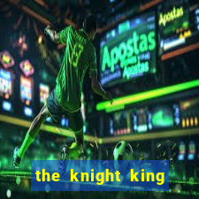 the knight king who returned with a god wiki