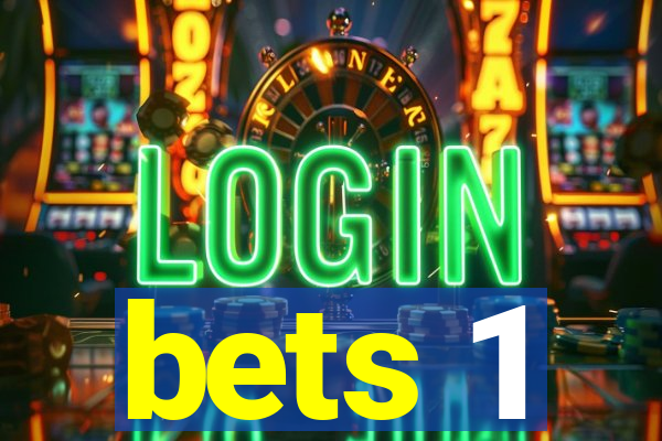 bets 1