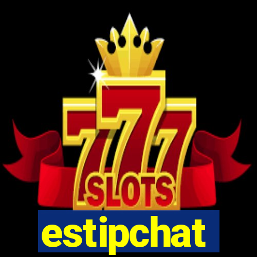 estipchat