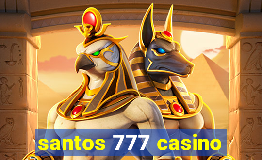 santos 777 casino