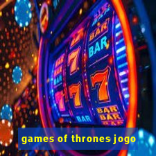 games of thrones jogo