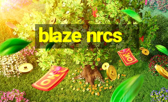 blaze nrcs