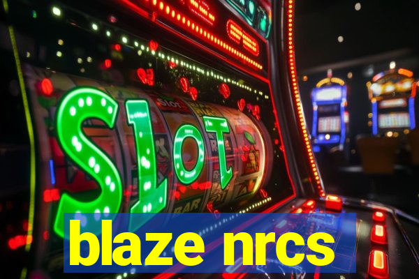 blaze nrcs