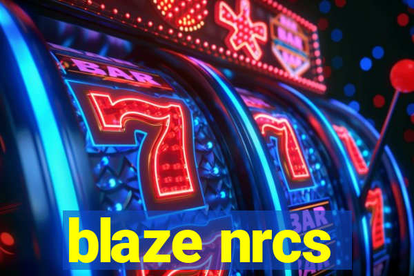 blaze nrcs