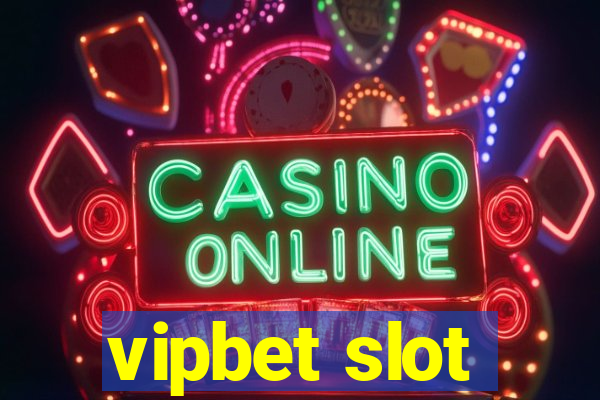 vipbet slot