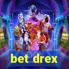 bet drex